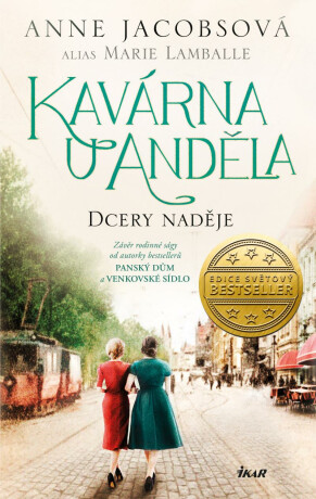 Kavárna U Anděla: Dcery naděje - Anne Jacobsová,Marie Lamballe