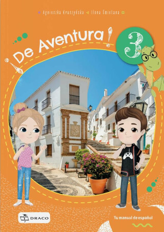 De Aventura! 3 - učebnice - Agnieszka Kruszyňska,Ilona Smietana