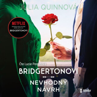 Bridgertonovi 3: Nevhodný návrh - Julia Quinnová