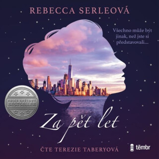 Za pět let - Rebecca Serleová