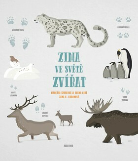 Zima ve světě zvířat - Markéta Špačková,Irena Kocí