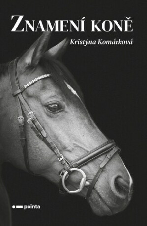 Znamení koně (Defekt) - Kristýna Komárková