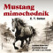 E. T. Seton: Mustang mimochodník - Jan Vlasák, ...