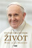 Život - Papež František, ...
